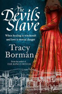 Cover image for The Devil's Slave: the stunning sequel to The King's Witch