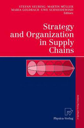 Strategy and Organization in Supply Chains