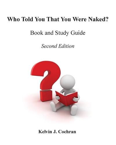 Cover image for Book and Study Guide - Who Told You That You Were Naked?