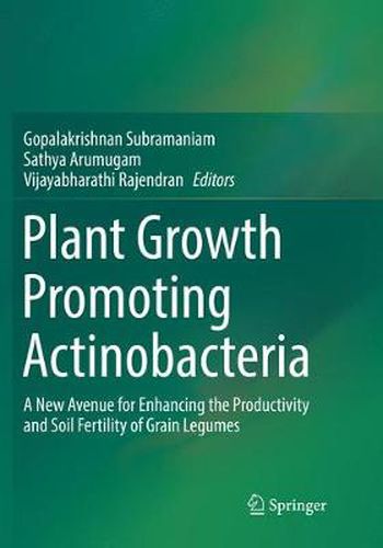 Cover image for Plant Growth Promoting Actinobacteria: A New Avenue for Enhancing the Productivity and Soil Fertility of Grain Legumes