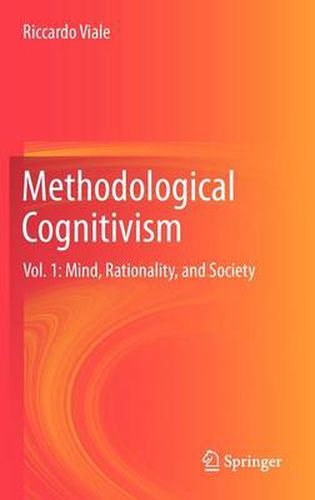 Cover image for Methodological Cognitivism: Vol. 1: Mind, Rationality, and Society