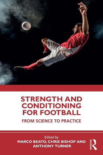 Cover image for Strength and Conditioning for Football