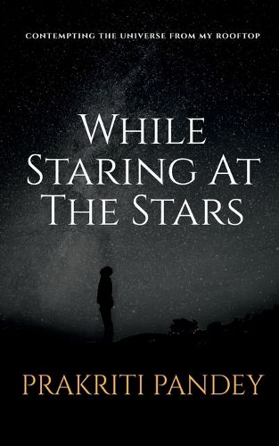 While Staring At The Stars