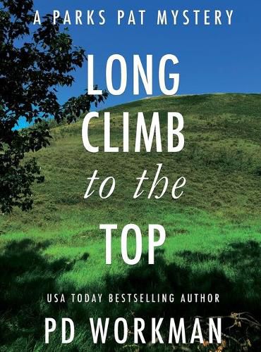 Long Climb to the Top: A quick-read police procedural set in picturesque Canada