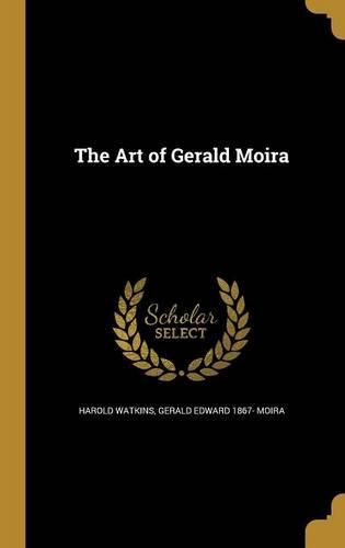 Cover image for The Art of Gerald Moira