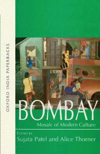 Cover image for Bombay: Mosaic of Modern Culture