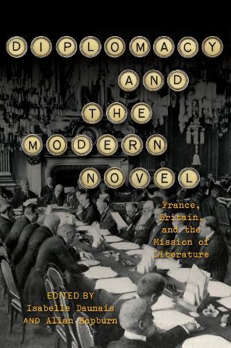 Cover image for Diplomacy and the Modern Novel: France, Britain, and the Mission of Literature