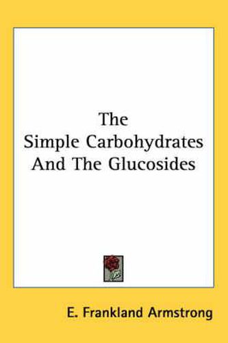 Cover image for The Simple Carbohydrates and the Glucosides