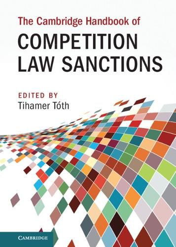 The Cambridge Handbook of Competition Law Sanctions