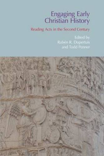 Cover image for Engaging Early Christian History: Reading Acts in the Second Century