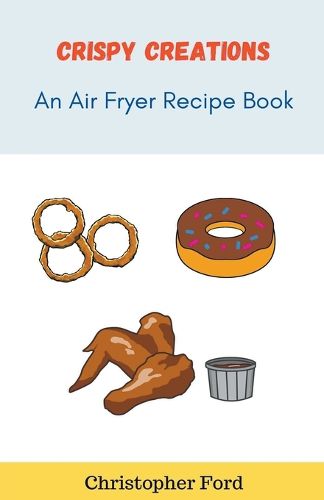 Cover image for Crispy Creations