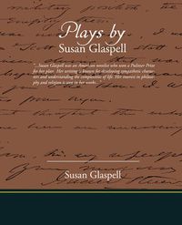 Cover image for Plays by Susan Glaspell