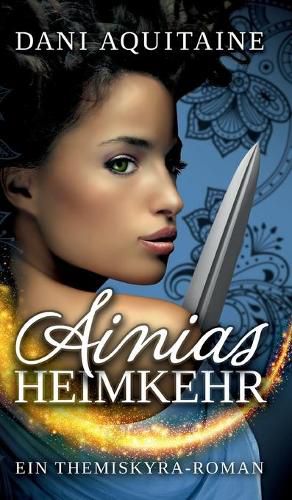 Cover image for Ainias Heimkehr: Band 4 - Ein Themiskyra-Roman