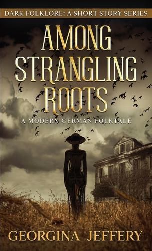 Cover image for Among Strangling Roots