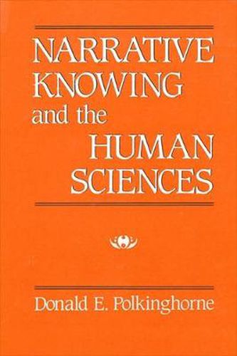 Cover image for Narrative Knowing and the Human Sciences