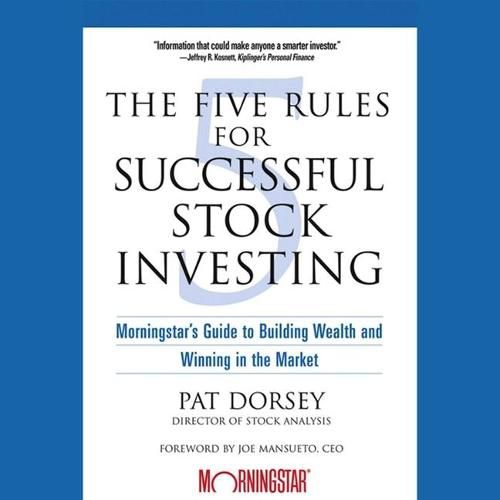The Five Rules for Successful Stock Investing Lib/E