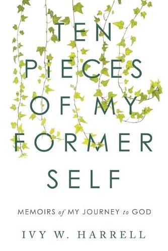 Cover image for Ten Pieces of My Former Self