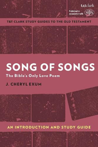 Cover image for Song of Songs: An Introduction and Study Guide: The Bible's Only Love Poem