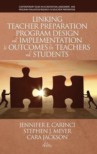 Cover image for Linking Teacher Preparation Program Design and Implementation to Outcomes for Teachers and Students