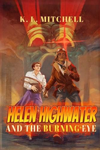 Cover image for Helen Highwater and the Burning Eye