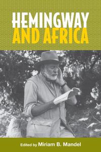 Cover image for Hemingway and Africa