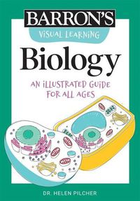 Cover image for Visual Learning: Biology: An Illustrated Guide for All Ages