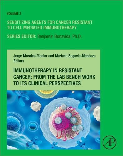 Cover image for Immunotherapy in Resistant Cancer: From the Lab Bench Work to Its Clinical Perspectives