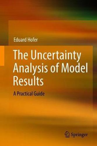 Cover image for The Uncertainty Analysis of Model Results: A Practical Guide