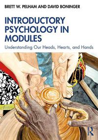 Cover image for Introductory Psychology in Modules: Understanding Our Heads, Hearts, and Hands