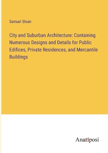 Cover image for City and Suburban Architecture