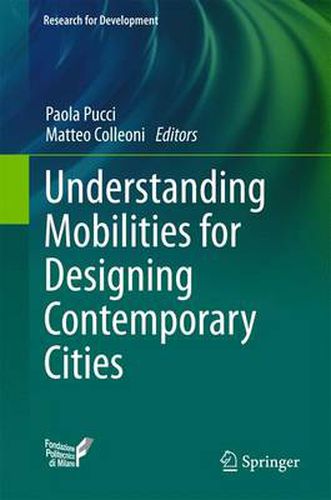 Cover image for Understanding Mobilities for Designing Contemporary Cities