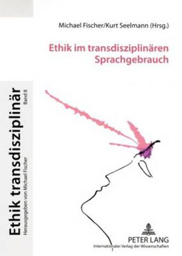 Cover image for Ethik Im Transdisziplinaeren Sprachgebrauch