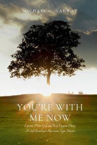 Cover image for You're With Me Now