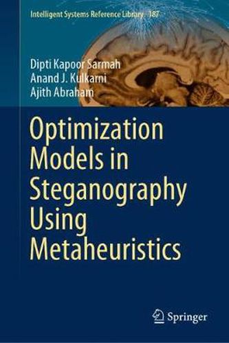 Cover image for Optimization Models in Steganography Using Metaheuristics