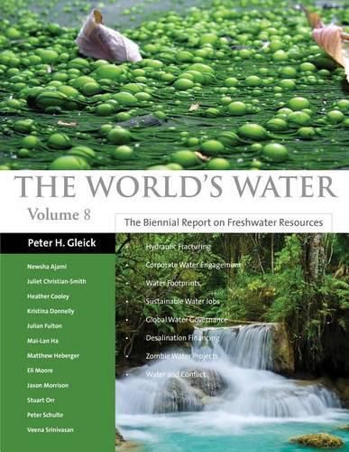 Cover image for The World's Water Volume 8: The Biennial Report on Freshwater Resources