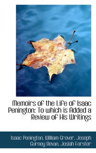 Cover image for Memoirs of the Life of Isaac Penington