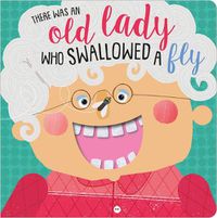 Cover image for There Was an Old Lady Who Swallowed a Fly