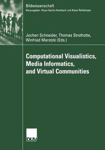 Cover image for Computational Visualistics, Media Informatics, and Virtual Communities