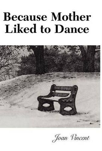 Cover image for Because Mother Liked to Dance