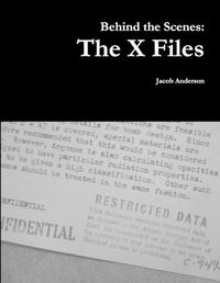 Cover image for Behind the Scenes: the X Files