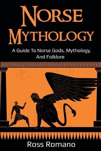 Cover image for Norse Mythology: A Guide to Norse Gods, Mythology, and Folklore