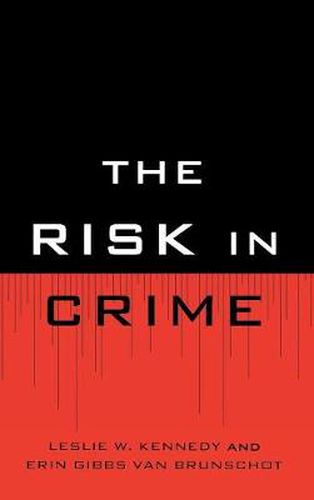 The Risk in Crime