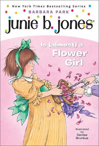 Cover image for Junie B. Jones is (Almost) a Flower Girl