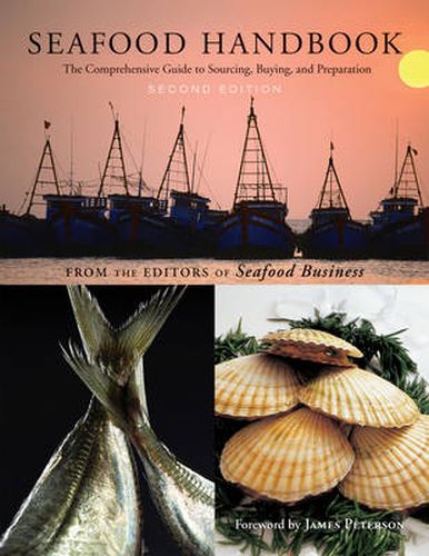 Cover image for The Seafood Handbook: The Comprehensive Guide to Sourcing, Buying and Preparation