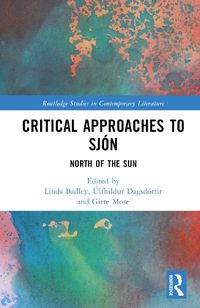 Cover image for Critical Approaches to Sjon