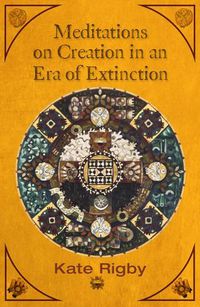 Cover image for Meditations on Creation in an Era of Extinction