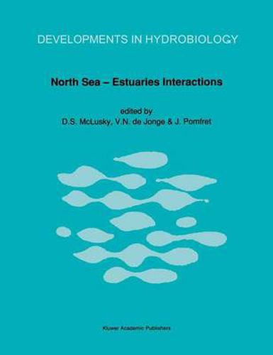 North Sea-Estuaries Interactions: Proceedings of the 18th EBSA Symposium held in Newcastle upon Tyne, U.K., 29th August to 2nd September, 1988