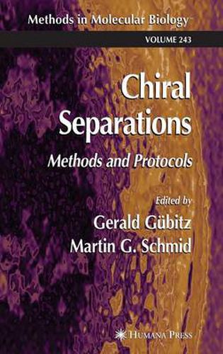 Chiral Separations: Methods and Protocols