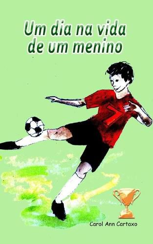 Cover image for Um dia na vida de um menino