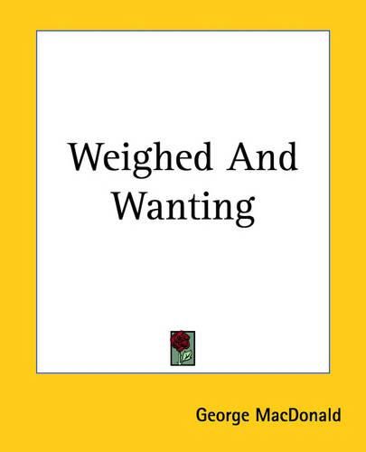 Cover image for Weighed And Wanting